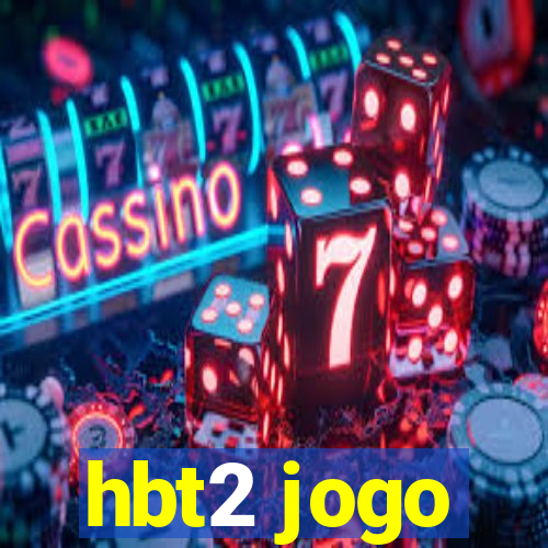 hbt2 jogo